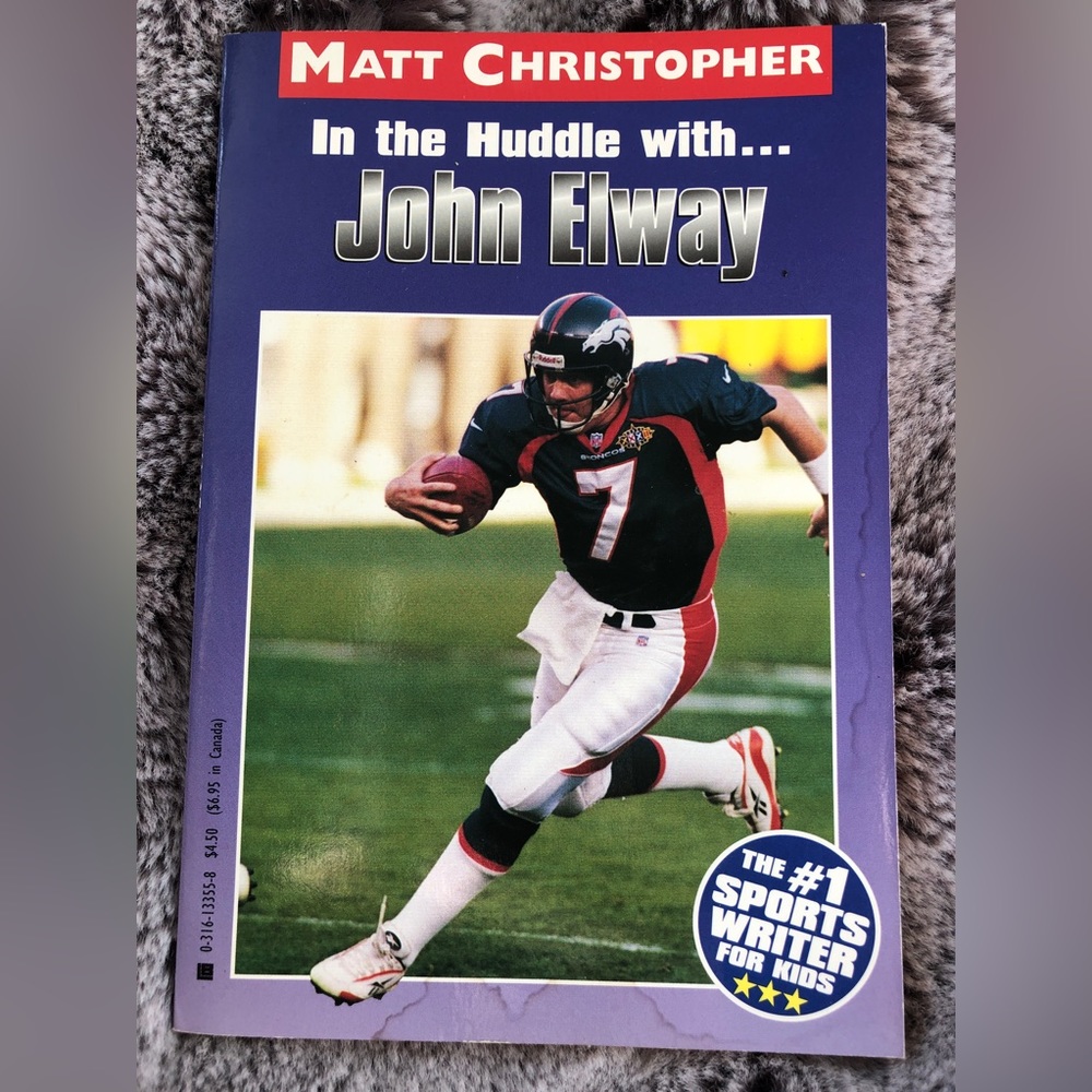 In the Huddle With John Elway by Matt Christopher 1999